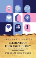 Cover: Elements of Folk PsychologynOutlines of a Psychological History of the Development of Mankind - Lushena Books