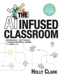 Cover: The AI Infused Classroom - Elevate Books Edu