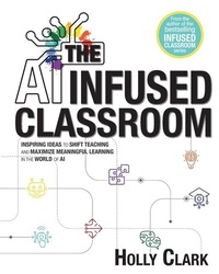 Enlarge image Cover: The AI Infused Classroom - Elevate Books Edu