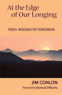 Enlarge image Cover: At the Edge of Our Longing - John Tintera