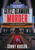 Cover: Glitz. Glamour. Murder. - Sonny Hudson