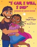 Cover: I Can, I Will, I Did - Agency Eleven Co.