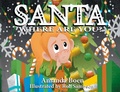 Cover: Santa, Where Are You? - Amanda Boen