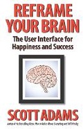 Cover: Reframe Your Brain - Scott Adams, Inc.