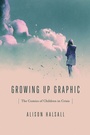 Cover: Growing Up Graphic - Ohio State University Press