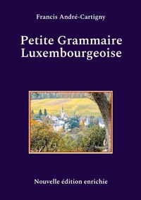 Abbildung von: Petite Grammaire Luxembourgeoise - BoD - Books on Demand