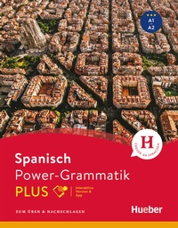 Abbildung von: Power-Grammatik Spanisch PLUS - Hueber Verlag