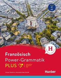 Abbildung von: Power-Grammatik Französisch PLUS - Hueber Verlag