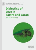 Cover: Dialectics of Love in Sartre and Lacan - Palgrave Macmillan