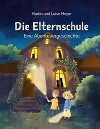 Enlarge image Cover: Die Elternschule - tredition