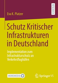 Abbildung von: Schutz Kritischer Infrastrukturen in Deutschland - Springer VS