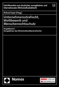 Cover: Unternehmensstrafrecht, Wettbewerb und Menschenrechtsschutz - Nomos