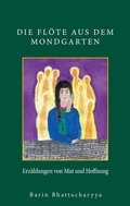 Cover: Die Fl&ouml;te aus dem Mondgarten - BoD - Books on Demand