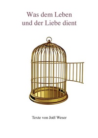 Abbildung von: Was dem Leben und der Liebe dient - PrEssenz®Verlag