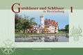 Cover: Gutsh&auml;user und Schl&ouml;sser in Mecklenburg, Band 1 - Grafik & Design J&ouml;rg Matuschat