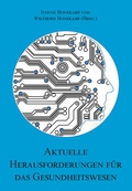 Cover: Aktuelle Herausforderungen f&uuml;r das Gesundheitswesen - Rediroma-Verlag