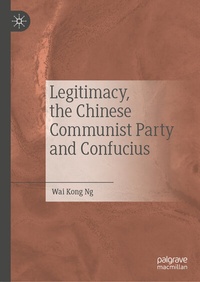 Abbildung von: Legitimacy, the Chinese Communist Party and Confucius - Palgrave Macmillan