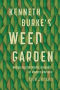 Cover: Kenneth Burke's Weed Garden - Pennsylvania State University Press