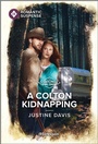 Cover: A Colton Kidnapping - Harlequin Romantic Suspense