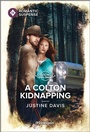 Cover: A Colton Kidnapping - Harlequin Romantic Suspense