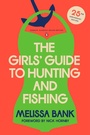 Cover: The Girls' Guide to Hunting and Fishing - Penguin Classics