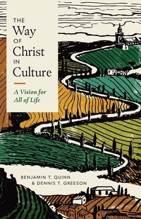 Enlarge image Cover: Way of Christ in Culture, The - LifeWay Christian Resources