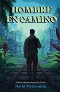 Cover: Hombre En Camino (Man in the Making) - LifeWay Christian Resources