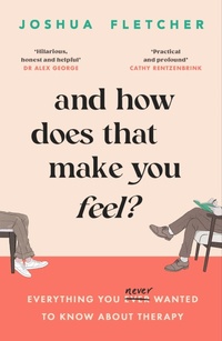 Enlarge image Cover: And How Does That Make You Feel? - Orion Spring