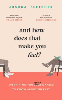 Enlarge image Cover: And How Does That Make You Feel? - Orion Spring