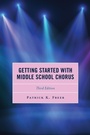Cover: Getting Started with Middle School Chorus - Rowman & Littlefield Publishers