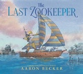 Cover: The Last Zookeeper - Walker Books Ltd