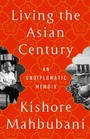 Cover: Living the Asian Century - PublicAffairs