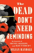 Cover: The Dead Don't Need Reminding - PublicAffairs