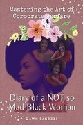 Cover: Diary of a NOT so Mad Black Woman - Bookbaby