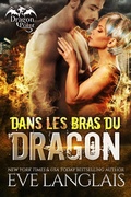 Cover: Dans Les Bras Du Dragon (Dragon Point (Francais), #2) - Eve Langlais