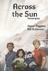 Enlarge image Cover: Across the Sun Screenplay - Silk Rhode Books