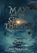 Cover: Max and the Spice Thieves - Crumblebee Books