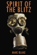 Cover: Spirit of the Blitz - Acorn Books Ltd