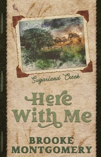 Abbildung von: Here With Me (Alternate Special Edition Cover) - Brooke Writes Romance, LLC