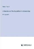 Cover: A Narrative of the Expedition to Botany-Bay - Megali Verlag