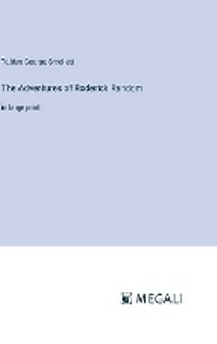 Enlarge image Cover: The Adventures of Roderick Random - Megali Verlag