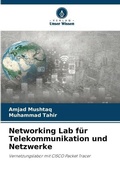 Cover: Networking Lab fuer Telekommunikation und Netzwerke - Verlag Unser Wissen