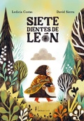 Cover: Siete dientes de le&oacute;n - N&oacute;rdica Libros