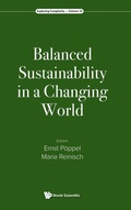 Cover: Balanced Sustainability In A Changing World - World Scientific Publishing Co Pte Ltd