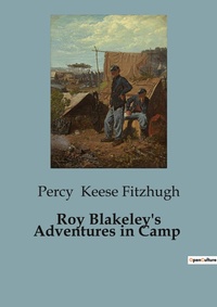 Abbildung von: Roy Blakeley's Adventures in Camp - Culturea