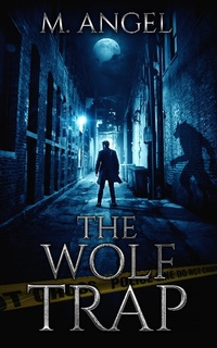 Enlarge image Cover: The Wolf Trap - M. ANGEL