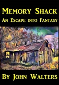 Cover: Memory Shack - John Walters