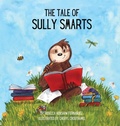 Cover: The Tale of Sully Smarts - Busy Bookmark Press