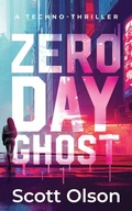 Cover: Zero Day Ghost - Scott Olson
