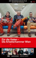 Cover: F&uuml;r die Vielen - Die Arbeiterkammer Wien - Hoanzl